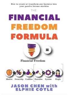 The Financial Freedom Formula - Jason Chen