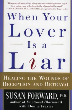 When Your Lover Is a Liar - Susan Forward