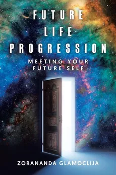 Future Life Progression - Zorananda Glamoclija