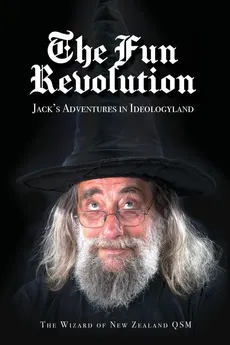 The Fun Revolution - Wizard of New Zealand QSM The