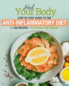 Anti-Inflammatory Diet - Andre Parker