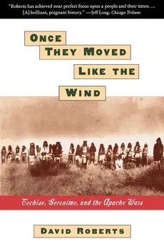 Once They Moved Like the Wind - Roberts David