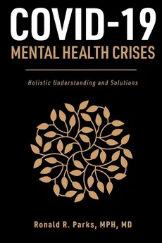 COVID-19/Mental Health Crises - Ronald Parks
