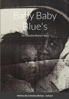 Baby Baby Blue's - - Jackson Celestina Bishop