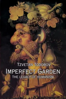 Imperfect Garden - Tzvetan Todorov