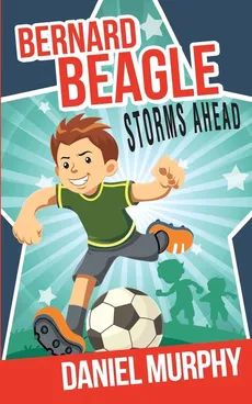 Bernard Beagle Storms Ahead - Daniel Murphy