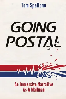 Going Postal - Tom Spallone