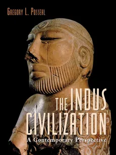 The Indus Civilization - Gregory L. Possehl