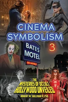 Cinema Symbolism 3 - IV Robert W. Sullivan