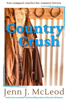 Country Crush - Jenn J McLeod