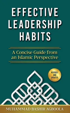 Effective Leadership Habits - Muhammad Bashir Agboola