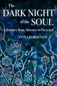 The Dark Night of the Soul - Robertson Fiona
