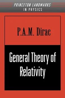 General Theory of Relativity - P. A.M. Dirac