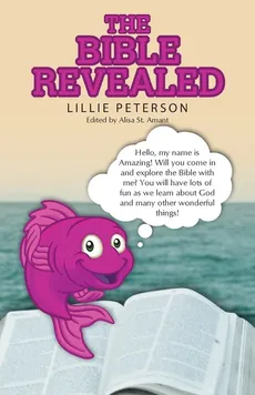 The Bible Revealed - Lillie Peterson