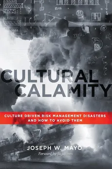 Cultural Calamity - Joseph W. Mayo