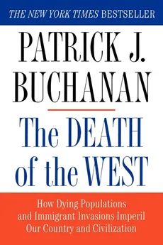 The Death of the West - Patrick J. Buchanan