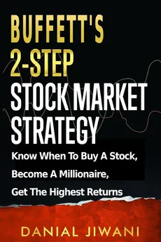 Buffett's 2-Step Stock Market Strategy - Danial Jiwani