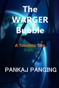 The WARGER Bubble - Pankaj Panging