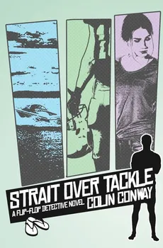 Strait Over Tackle - Colin Conway