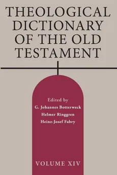Theological Dictionary of the Old Testament, Volume XIV