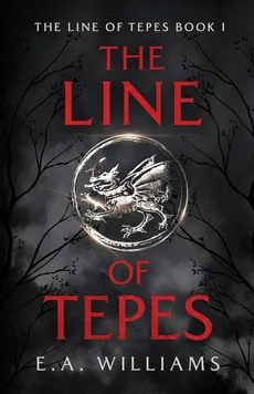 The Line of Tepes - E.A. Williams