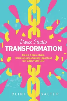 Dance Studio TRANSFORMATION - Clint Salter