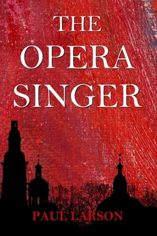 Opera Singer - Paul A. Larson