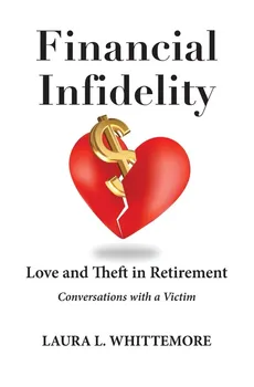 Financial Infidelity - Laura L Whittemore