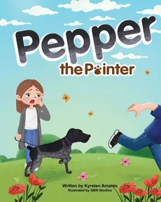 Pepper the Pointer - Kyrsten Amanto