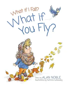 What if You Fly? - Alan Noble