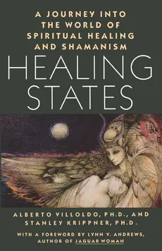 Healing States - Alberto Villoldo