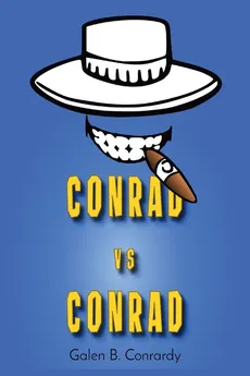 Conrad vs Conrad - Galen B Conrardy