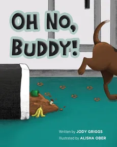 OH NO BUDDY! - Jody Griggs