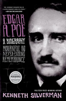 Edgar A. Poe - Kenneth Silverman