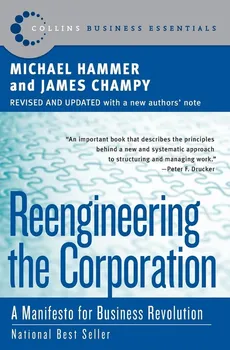 Reengineering the Corporation - Michael Hammer