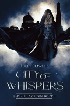 City of Whispers - Katt Powers