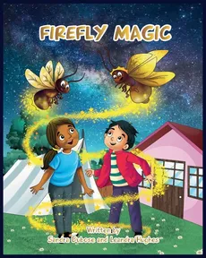 Firefly Magic - Sandra Dubose