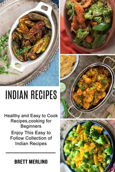 Indian Recipes - Brett Merlino