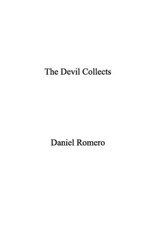 The Devil Collects - Daniel Romero