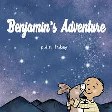 Benjamin's Adventure - p.d.r. lindsay