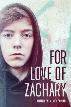 For Love of Zachary - Kathleen V McLennan
