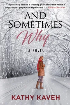 And Sometimes Why - Kathy Kaveh