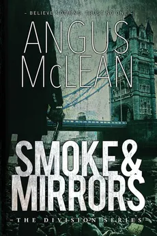 Smoke and Mirrors - Angus McLean