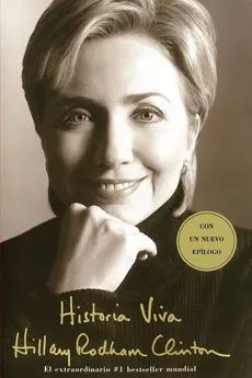 Historia Viva (Living History) = Living History - Hillary Rodham Clinton