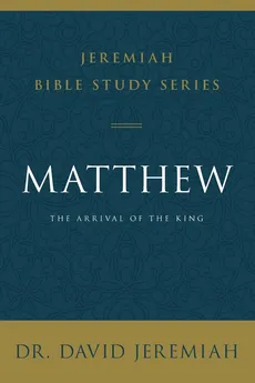 Matthew | Softcover - David Jeremiah