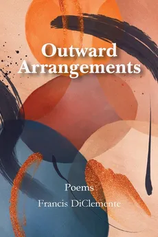 Outward Arrangements - Francis DiClemente