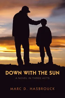 Down with the Sun - Marc D. Hasbrouck