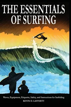 The Essentials of Surfing - Kevin D. Lafferty