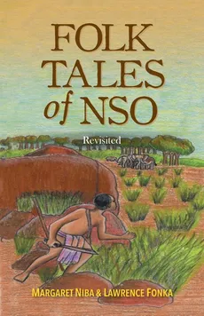 Folk Tales of Nso - Margaret Niba