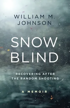 SnowBlind - William M. Johnson